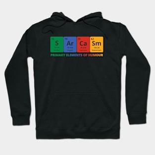 S Ar Ca Sm - Primary Elements of Humor Hoodie